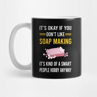 Smart People Hobby Soap Making Soapmaking Mug